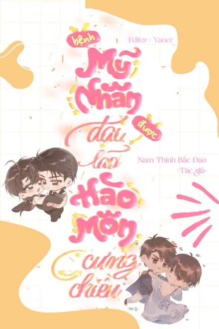 Đại Lão Hào Môn Cưng Chiều Bệnh Mỹ Nhân