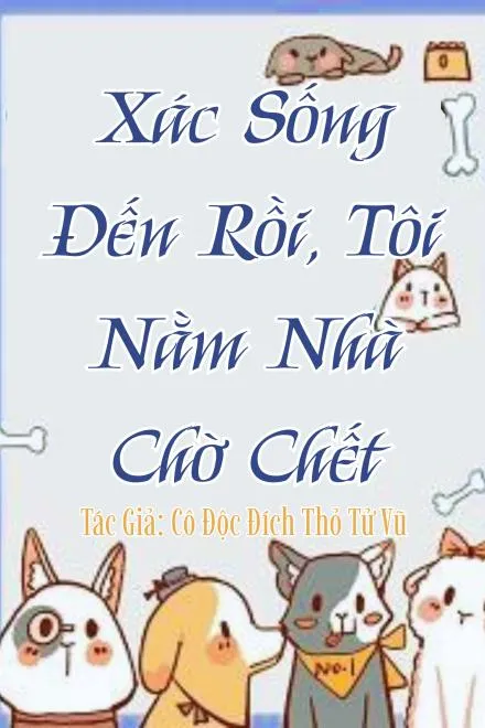 Xác Sống Đến Rồi, Tôi Nằm Nhà Chờ Chết