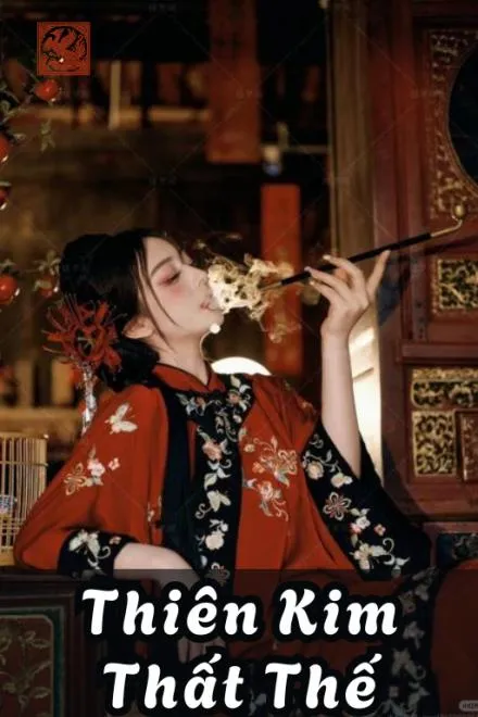 Thiên Kim Thất Thế: Gương Vỡ Lại Lành
