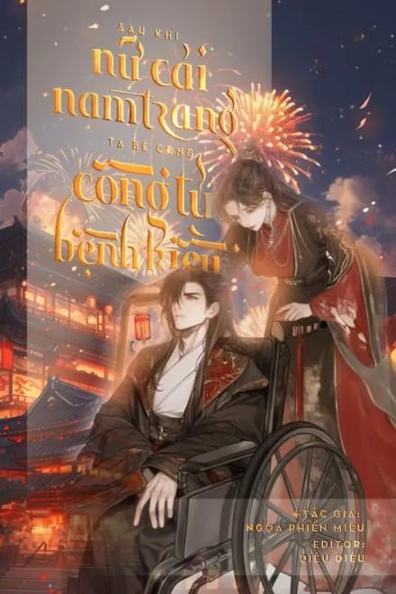 Nữ Cải Nam Trang: Bẻ Cong Công Tử Bệnh Kiều