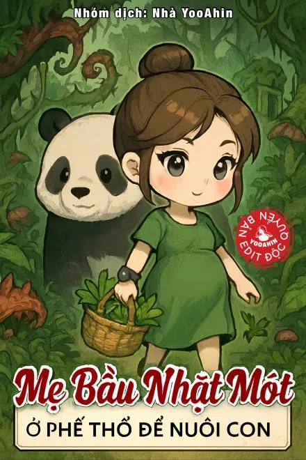 Mạt Thế Mẹ Bầu: Phế Thổ Cầu Sinh Dưỡng Oa