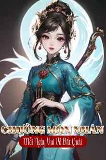 Chưởng Môn Vui Vẻ Trừ Yêu