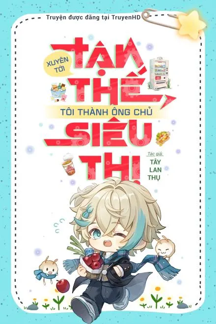 Xuyên Tận Thế, Tôi Thành Ông Chủ Siêu Thị