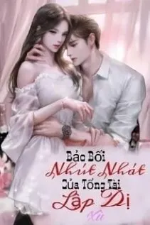 Vợ Hợp Đồng Của Tổng Tài Kỳ Dị