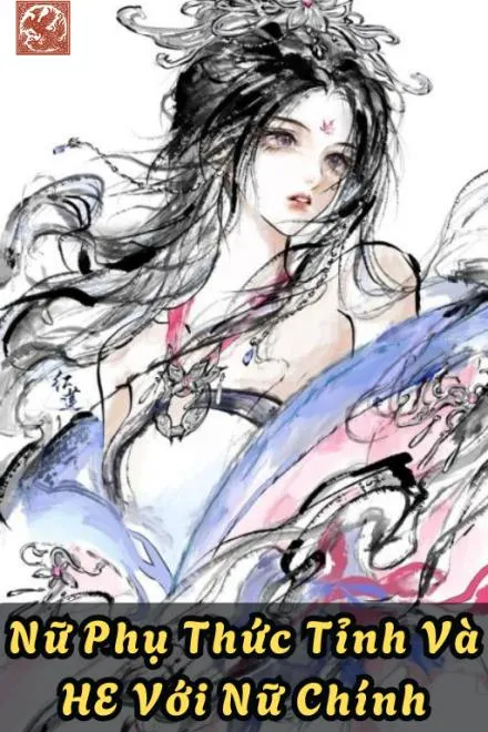 Nữ Phụ Thức Tỉnh, Cùng Nữ Chính Về Một Nhà