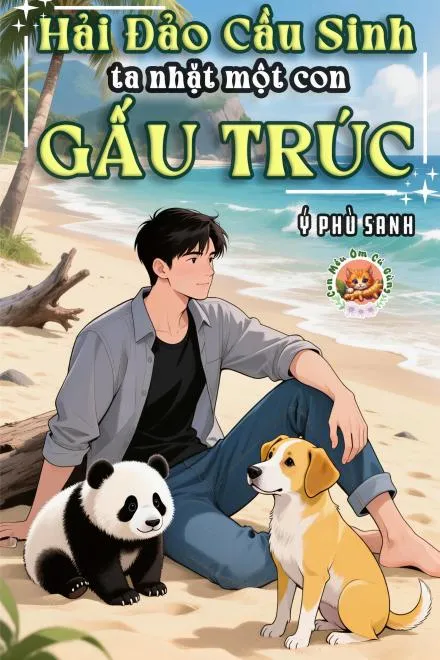 Hải Đảo Sinh Tồn: Nhặt Gấu Trúc Về Nuôi