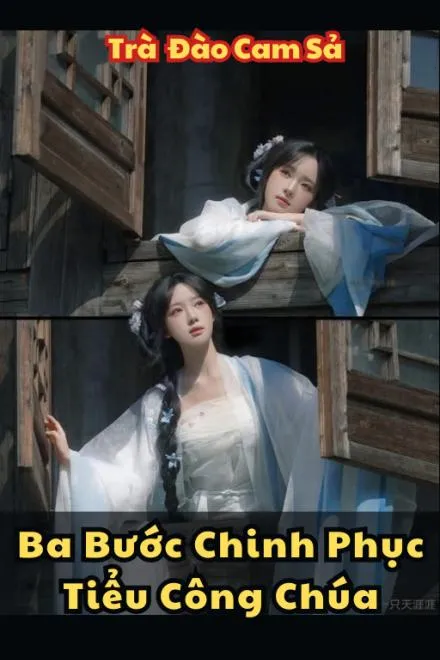 Ba Bước Chinh Phục Tiểu Công Chúa