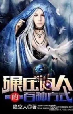 100 Cách Ép Chết Phàm Nhân