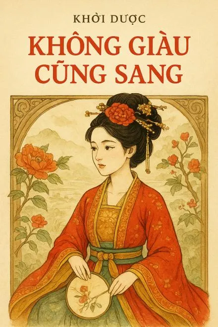 Không Giàu Cũng Sang