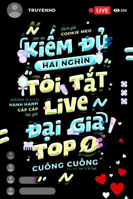 Kiếm Đủ Hai Nghìn Tắt Live, Đại Gia Cuống Cuồng