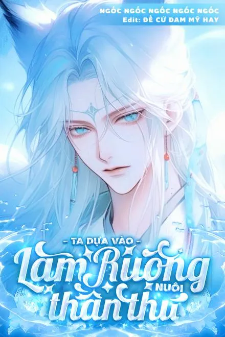 Làm Ruộng Nuôi Thần Thú