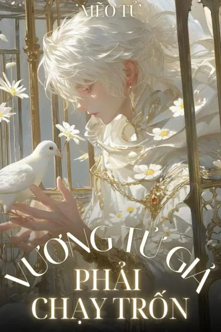 Hoàng Tử Giả Trốn Chạy!