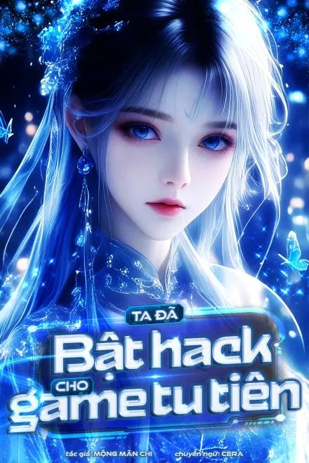 Ta Bật Hack Trong Game Tu Tiên