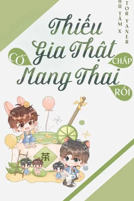 Thiếu Gia Cố Chấp Mang Thai Rồi