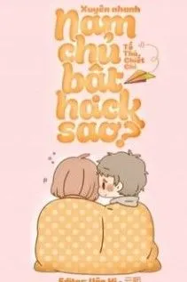 Xuyên Nhanh: Nam Chủ, Bật Hack Sao?