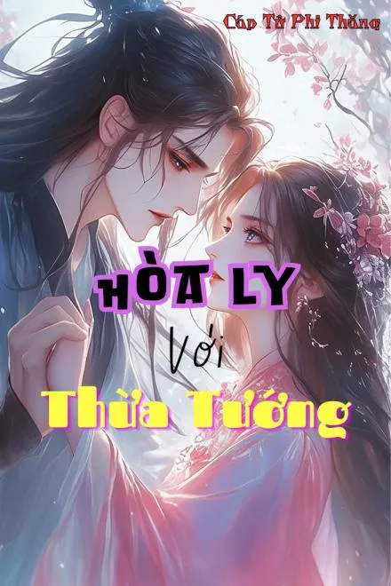 Hòa Ly Với Tể Tướng