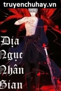 Địa Ngục Nhân Gian