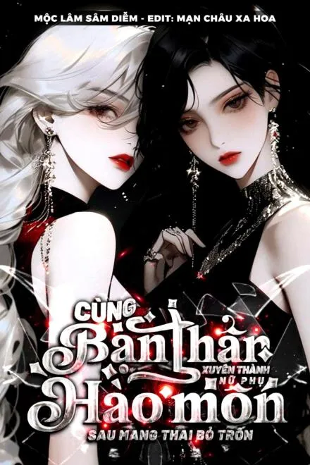 Xuyên Thành Nữ Phụ Hào Môn, Mang Thai Bỏ Trốn