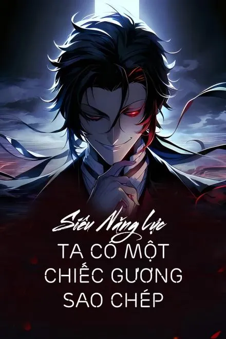 Siêu Năng Lực: Gương Sao Chép