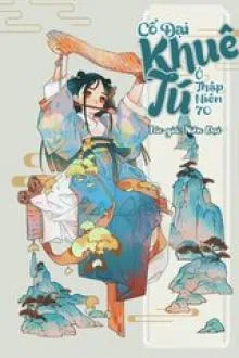 Thập Niên 70: Khuê Tú Cổ Đại