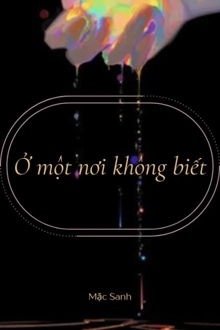 Ở Một Nơi Không Ai Biết
