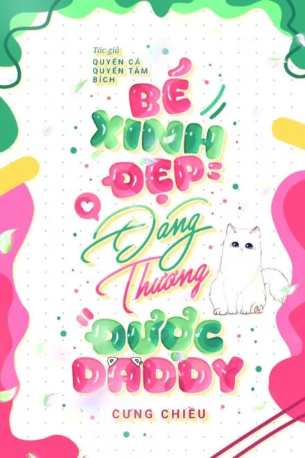 Bé Mèo Đáng Thương Và Daddy Cưng Chiều