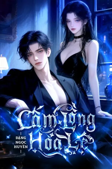 Cấm Lồng Hoa Lệ