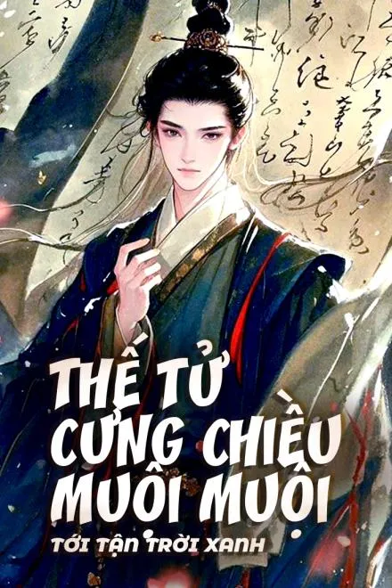 Thế Tử Sủng Muội: Cưng Chiều Tận Trời