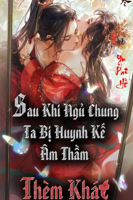 Huynh Kế Âm Thầm Thèm Khát Sau Một Đêm