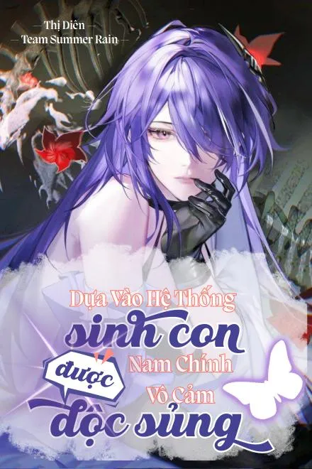 Hệ Thống Sinh Con: Xuyên Nhanh Cùng Thần Chủ