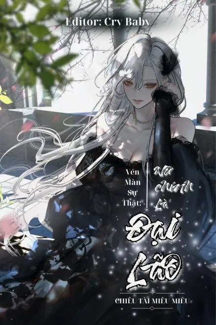 Vén Màn Sự Thật: Nàng Là Đại Lão!