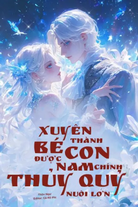 Xuyên Thành Bé Con Của Thủy Quỷ Nam Chính