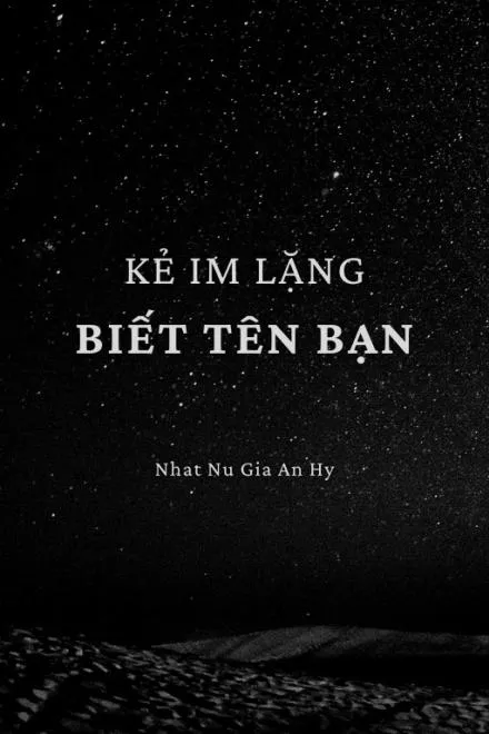 Kẻ Im Lặng Biết Tên Bạn