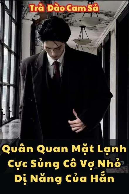 Trọng Sinh: Quân Quan Sủng Nàng Dị Năng