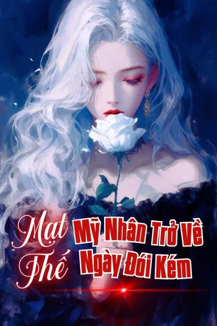 Trọng Sinh Mạt Thế: Nữ Thần Vật Tư