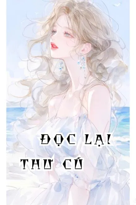 Đọc Lại Thư Cũ