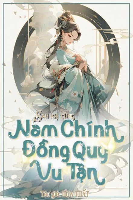 Hoàng Thái Nữ Trùng Sinh: Không Yêu Tra Quân