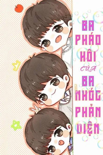 Người Cha Pháo Hôi Và Ba Nhóc Phản Diện