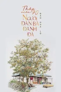 Thập Niên 70: Nàng Dâu Cực Phẩm Cải Biến