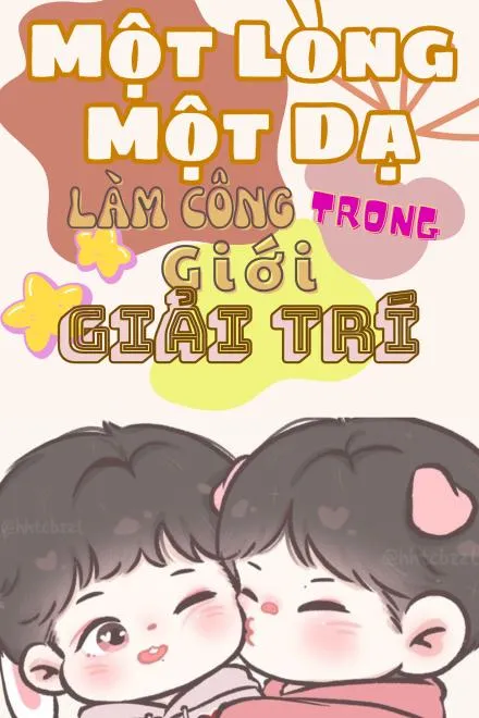 Chuyên Tâm Làm Công Trong Giới Giải Trí