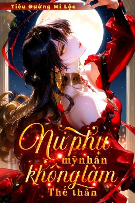 Nữ Phụ Không Làm Thế Thân
