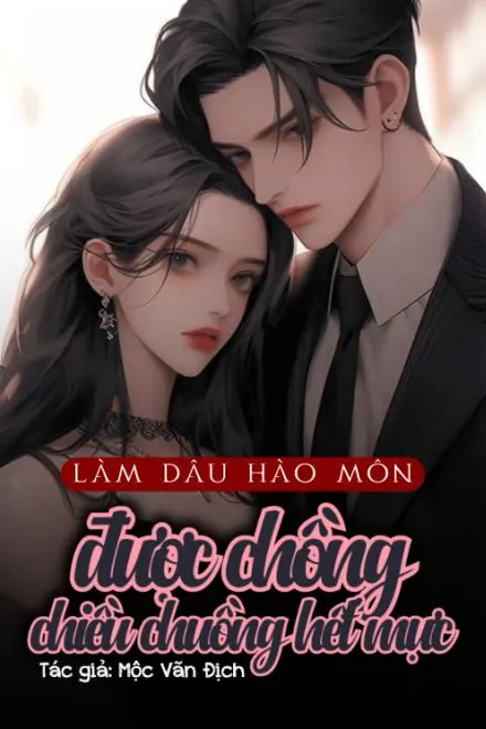 Làm Dâu Hào Môn Được Chiều Chuộng</a>