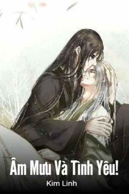 Âm Mưu Và Tình Yêu