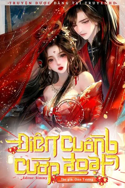 Điên Cuồng Cướp Đoạt Tình Yêu