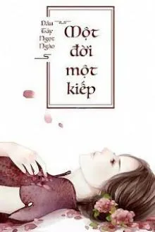 Một Đời Một Kiếp Chờ Anh