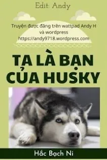 Thanh Mai Của Tôi Là Husky