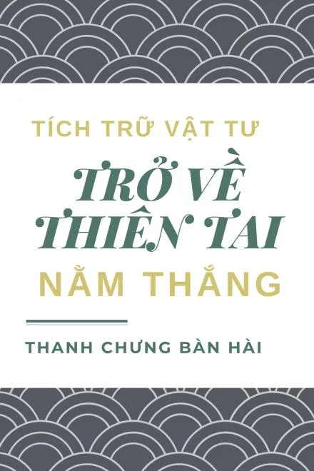 Tích Trữ Vật Tư, Trở Về Thiên Tai Nằm Thắng