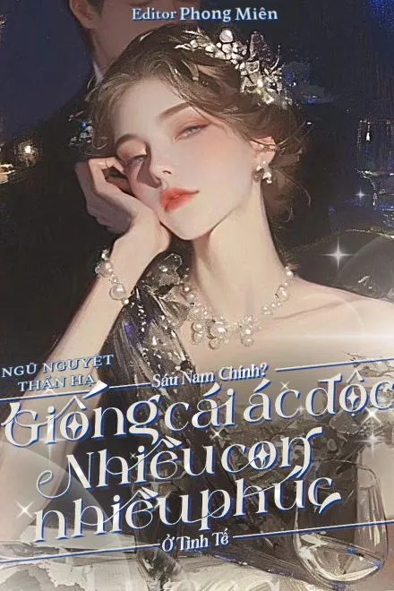 Sáu Nam Chính? Giống Cái Độc Lạ Nhiều Con Nhiều Phúc Ở Tinh Tế (NP)