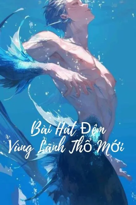 Bài Ca Đêm Vùng Lãnh Thổ Mới