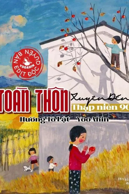 Toàn Thôn Xuyên Thập Niên 90